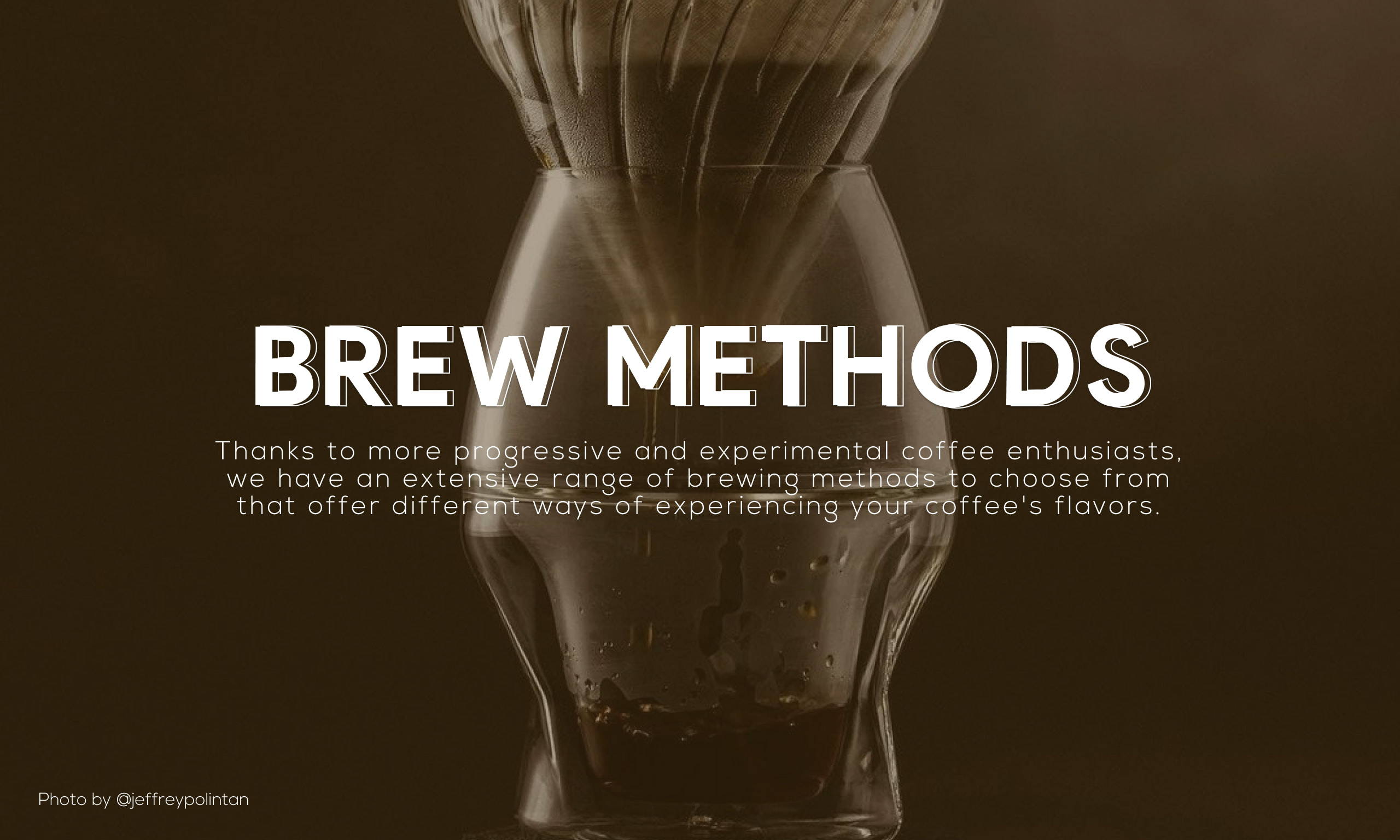 An Introduction to Coffee Brewing Methods — Which Brew Do You Do